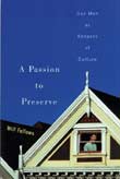 Will Fellows: A Passion to Preserve